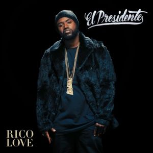 00+-+Rico_Love_El_Presidente-front-large