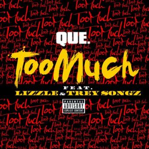 que-toomuch