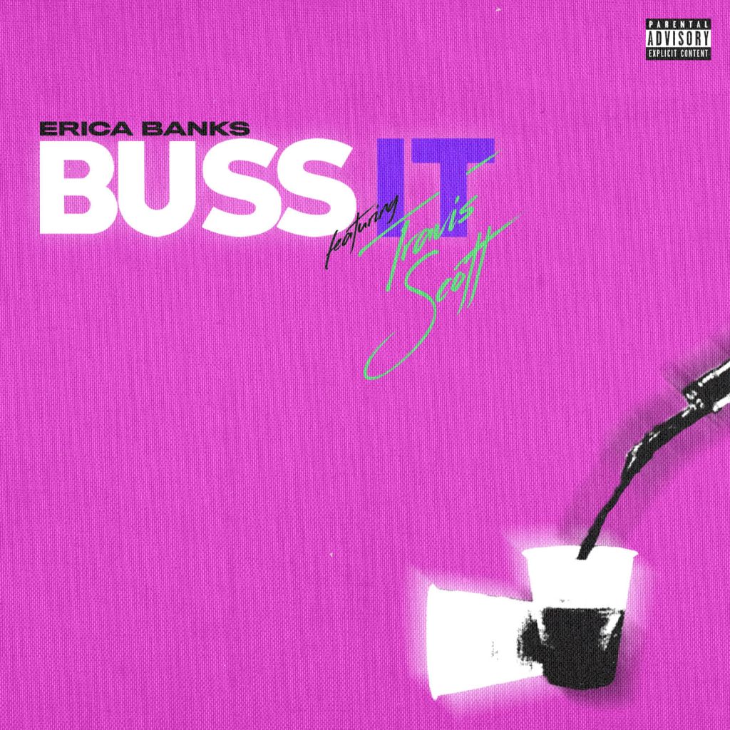 Erica Banks Buss It Remix