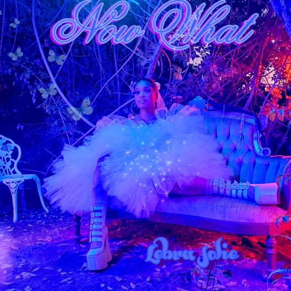Lebra Jolie Now What Cover